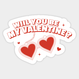 Will You Be My Valentine? Sticker